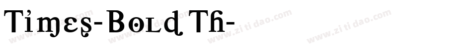 Times-Bold Th字体转换